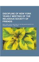 Discipline of New York Yearly Meeting of the Religious Society of Friends