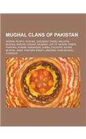 Mughal Clans of Pakistan: Hazara People, Mughal, Qizilbash, Tanoli, Maldiyal Mughal, Barlas, Kassar, Nalband, List of Hazara Tribes, Phaphra, Kh