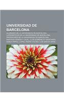 Universidad de Barcelona: Alumnado de La Universidad de Barcelona, Catedraticos de La Universidad de Barcelona(Spanish)
