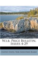 W.I.B. Price Bulletin, Issues 4-29