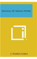 Manual of Serials Work