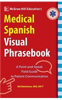 McGraw-Hill Education's Medical Spanish Visual Phrasebook