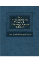 My Reminiscences, Volume 2: (English)