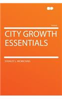 City Growth Essentials