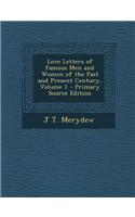 Love Letters of Famous Men and Women of the Past and Present Century, Volume 1