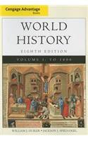 Cengage Advantage Books: World History, Volume I