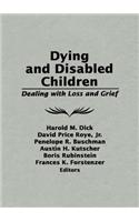 Dying and Disabled Children