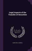 Legal Aspects of the Transfer of Securities