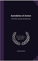 Anecdotes of Actors
