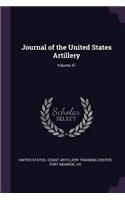 Journal of the United States Artillery; Volume 47