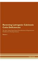 Reversing Latrogenic Calcinosis Cutis