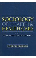 Sociology of Health and Health Care