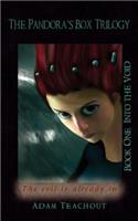 The Pandora's Box Trilogy: Book One: Into the Void(English)