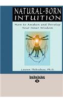 Natural-Born Intuition: How to Awaken and Develop Your Inner Wisdom