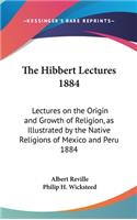 Hibbert Lectures 1884