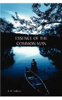 Essence Of The Common Man: (English)