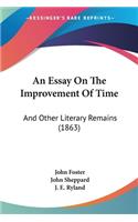 Essay On The Improvement Of Time