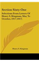 Section Sixty-One: Selections From Letters Of Henry S. Kingman, May To October, 1917 (1917)