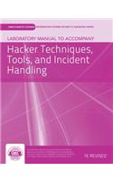 Laboratory Manual to Accompany Hacker Techniques, Tools, and Incident Handling