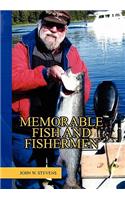 Memorable Fish and Fishermen: (English)