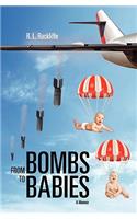 From Bombs to Babies