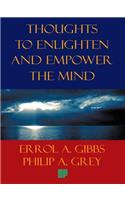 Thoughts to Enlighten and Empower the Mind