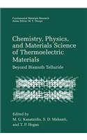 Chemistry, Physics, and Materials Science of Thermoelectric Materials