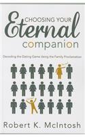 Choosing Your Eternal Companion