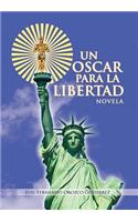 Oscar Para La Libertad