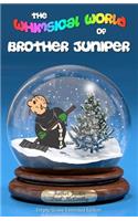Whimsical World of Brother Juniper - Empty-Grave Extended Edition
