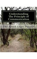 Understanding The Principle of Communication