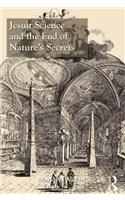Jesuit Science and the End of Nature's Secrets