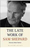 Late Work of Sam Shepard