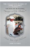 COLLECTIVE WORKS OF JAIME ALVAREZ FEATURING 