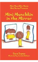 Mini Munchkin Mania Mini Series Presents: Mini Munchkin in the Mirror