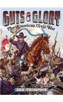 Guts & Glory: The American Civil War Lib/E