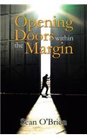 Opening Doors Within the Margin