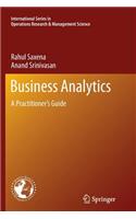 Business Analytics: A Practitioner's Guide