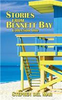 Stories from Bennett Bay: Collection One