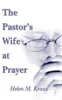 Pastor's Wife at Prayer