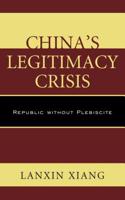 China's Legitimacy Crisis