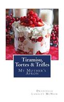 Tiramisu, Tortes & Trifles