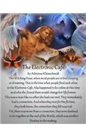 The Electronic Cafe: (English)
