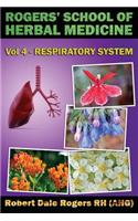 Rogers' School of Herbal Medicine Volume Four