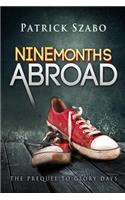 Nine Months Abroad