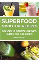 Superfood Smoothie Recipes