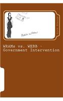 WRAMs vs. WEBB - Government Intervention
