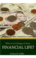 Who is in Charge of Your Financial Life