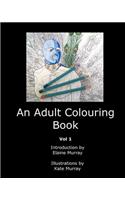 An Adult Colouring Book