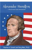 Alexander Hamilton - Illustrated and Annotated
